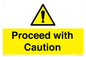 Proceed with Caution